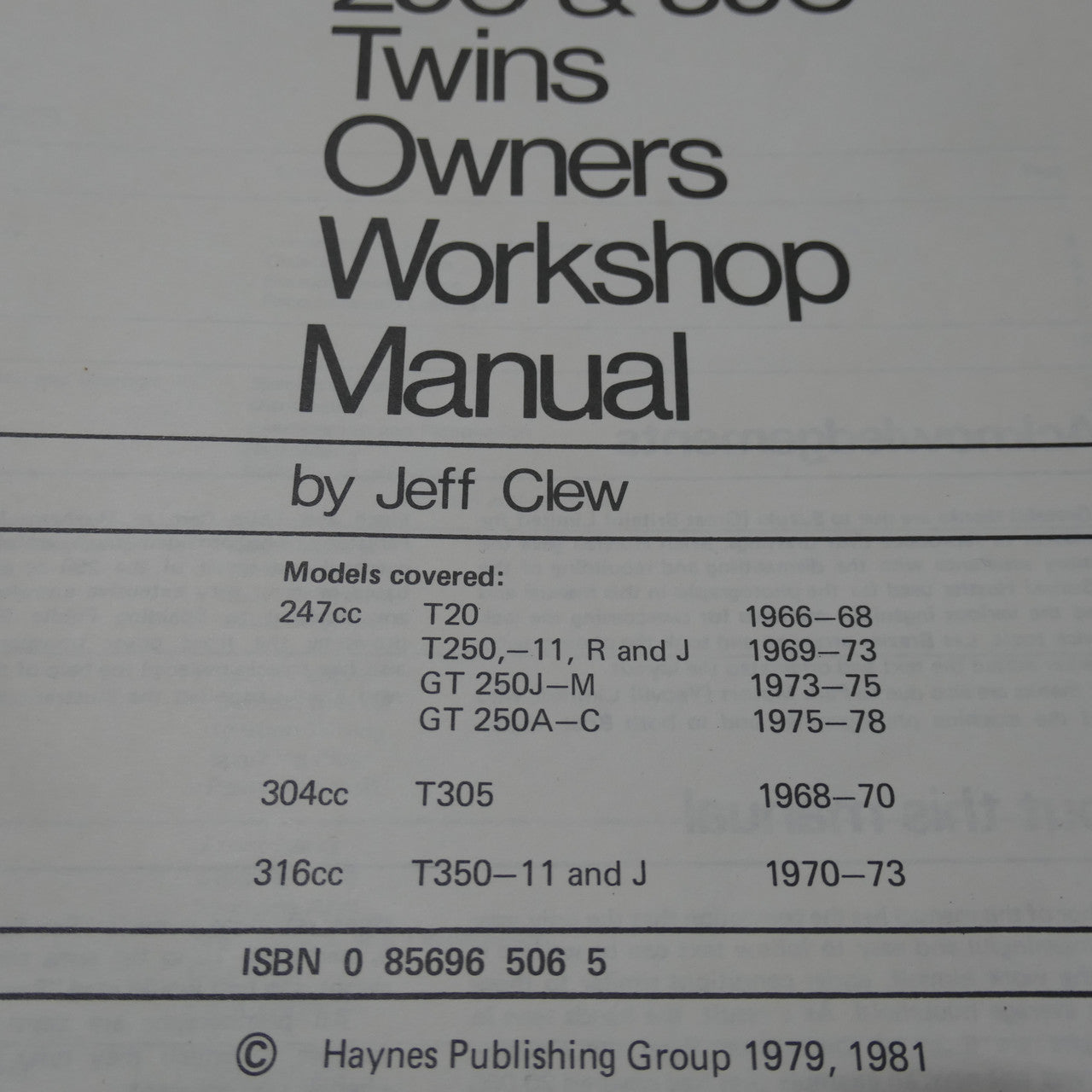 Suzuki 250-350 Twins ,Haynes Workshop Manual, 1966 to 1978