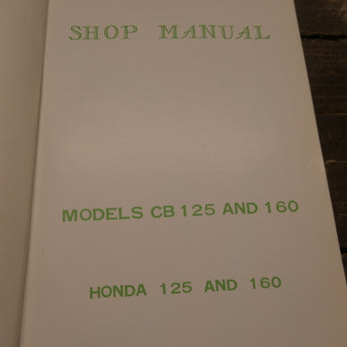 Honda CB125 and 160 Shop Manual, As New Condition.